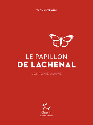 cover image of Le Papillon de Lachenal